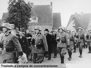 Traslado a campos de concentraciones 