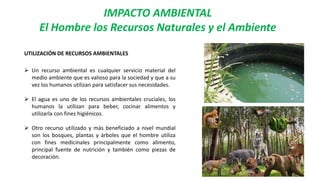 El Hombre los Recursos Naturales y el Ambiente.pptx