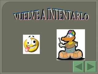 VUELVE A INTENTARLO 