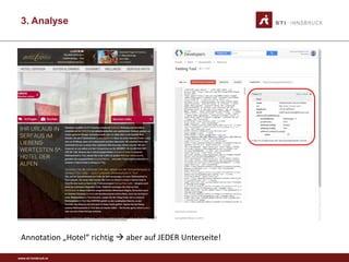 www.sti-innsbruck.at
3. Analyse
Annotation „Hotel“ richtig  aber auf JEDER Unterseite!
 
