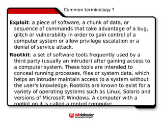 "Viruses Exploits Rootkits the Dilemma of a Linux Product Manager" by Alexandru Balan @ eLiberatica 2007