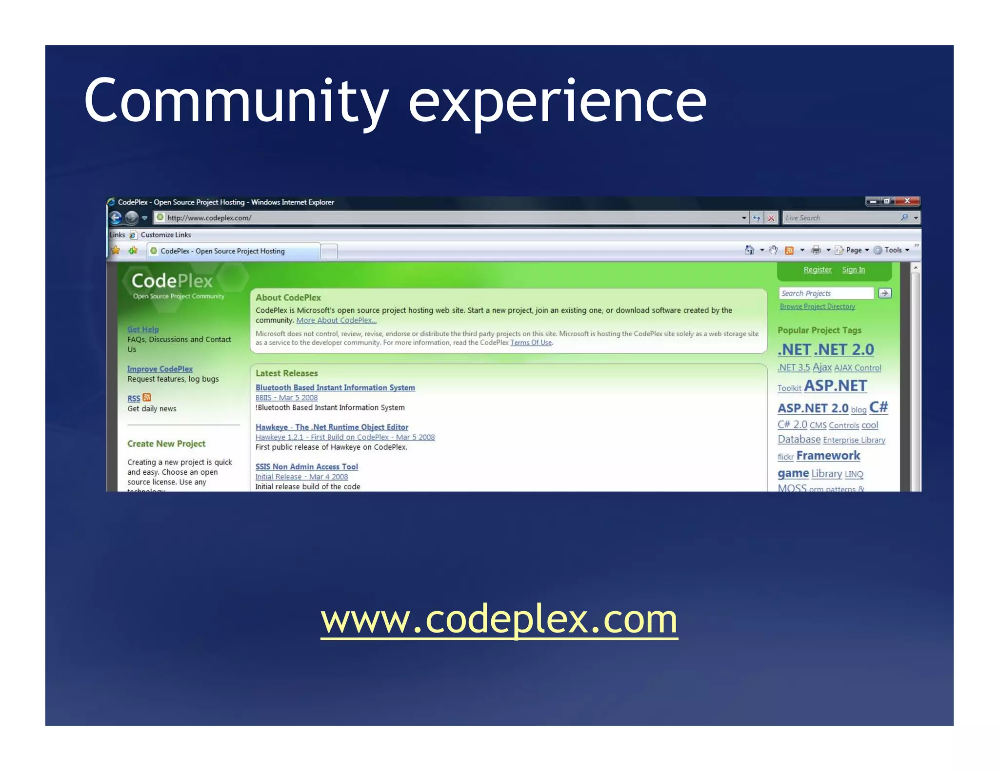 Community experience




       www.codeplex.com
 