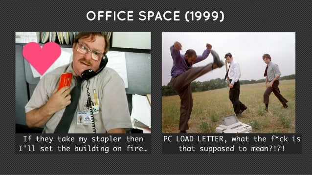 office space 1999 pc load pc load letter
