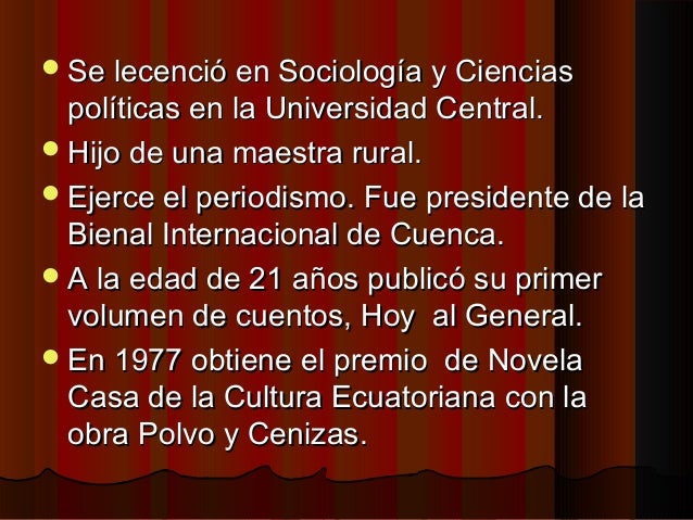 Se lecenció en Sociología y CienciasSe lecenció en Sociología y Ciencias
políticas en la Universidad Central.políticas en...