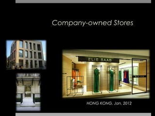 Company-owned Stores




        HONG KONG, Jan. 2012
 