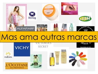 Mas ama outras marcas


      As mídias sociais como ferramentas de relacionamento com os stakeholders: os blogs
 