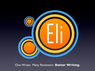 One Writer. Many Reviewers.  Better Writing. 