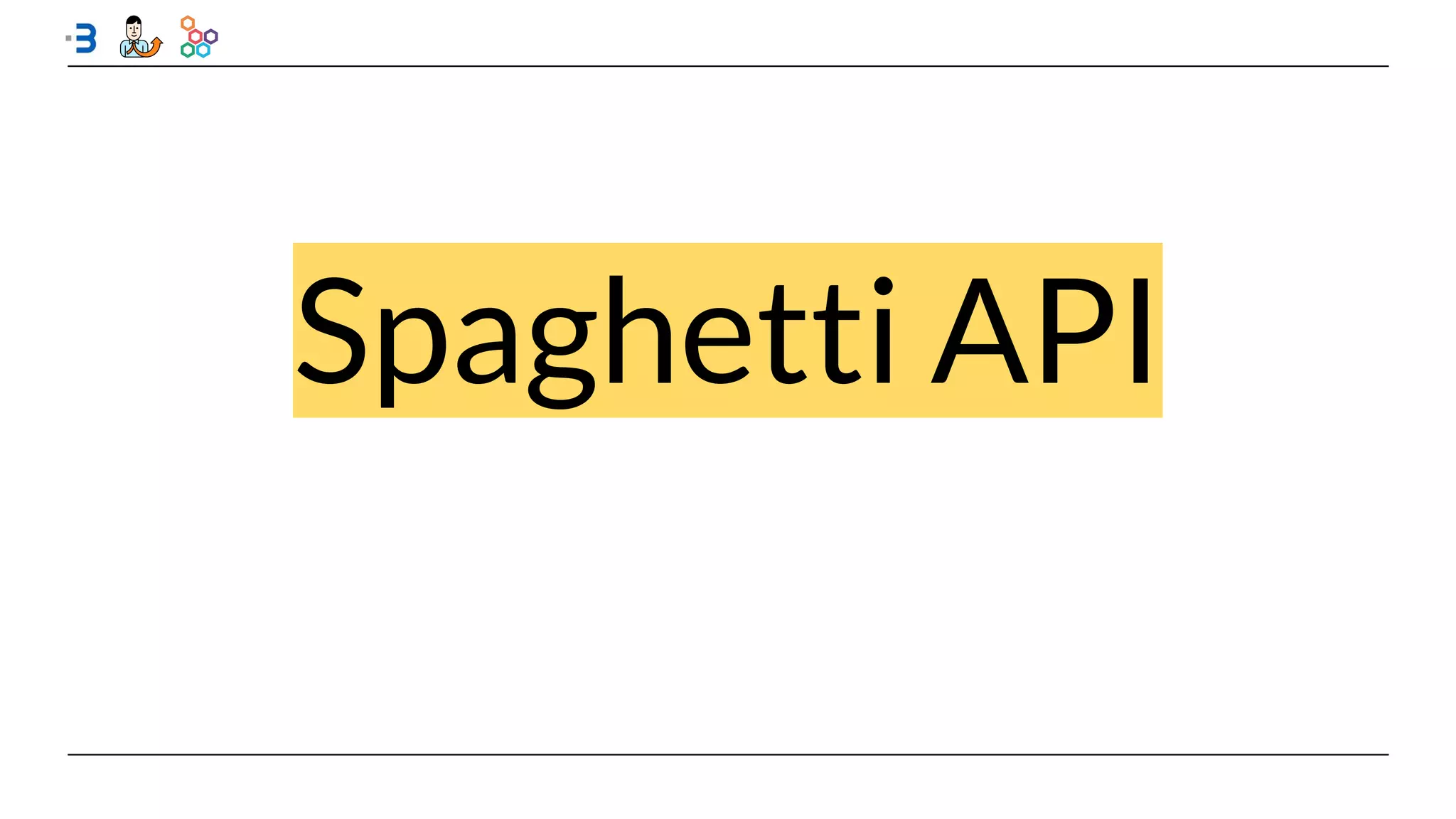 Spaghetti API
 