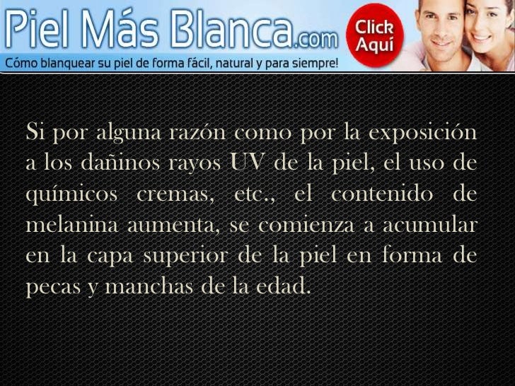 Que blanquea la piel las revocaciones