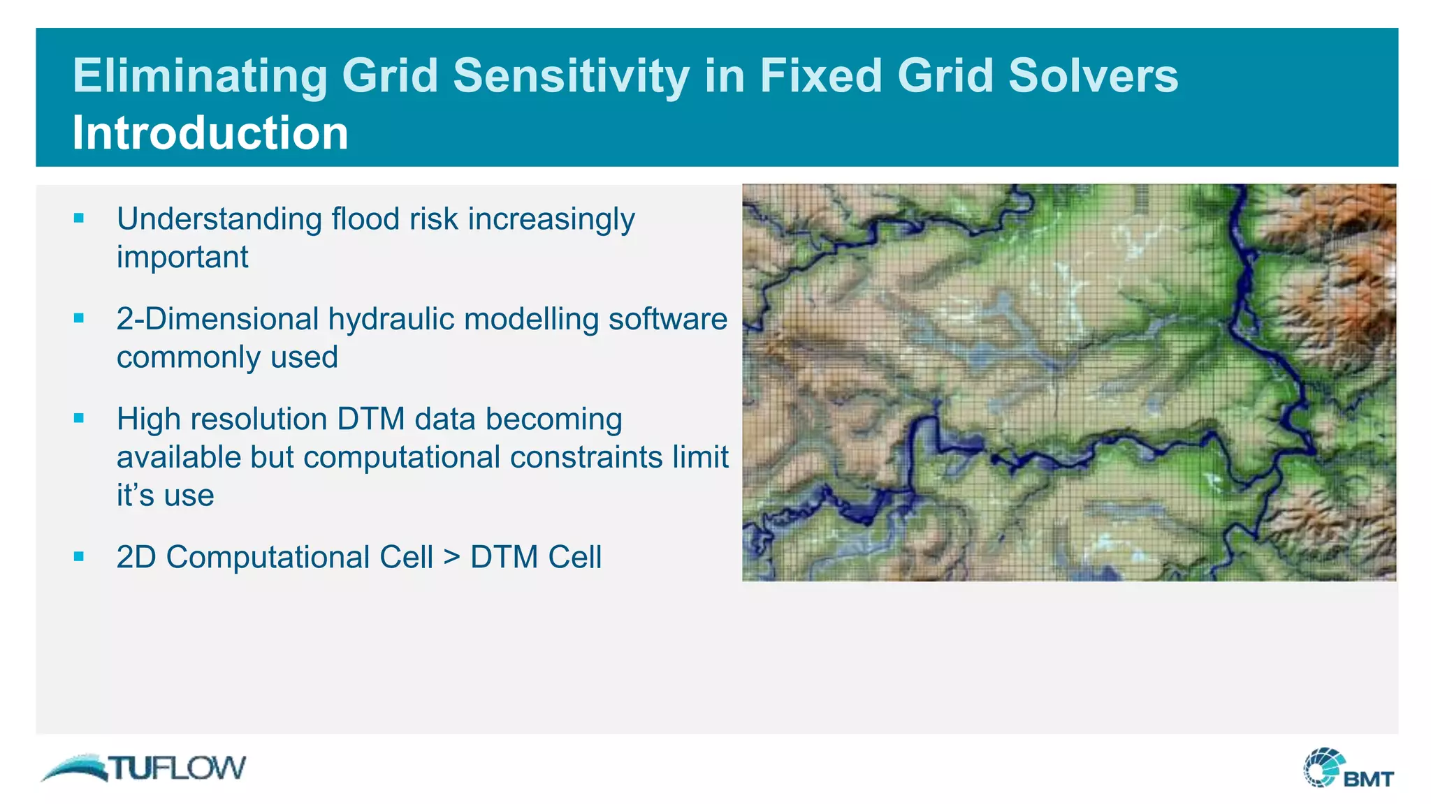 Sensitivity Grid Mesh_Orientation_and_Cell_Size_Senstivity_in_2D_SWE_Solvers | PPTX