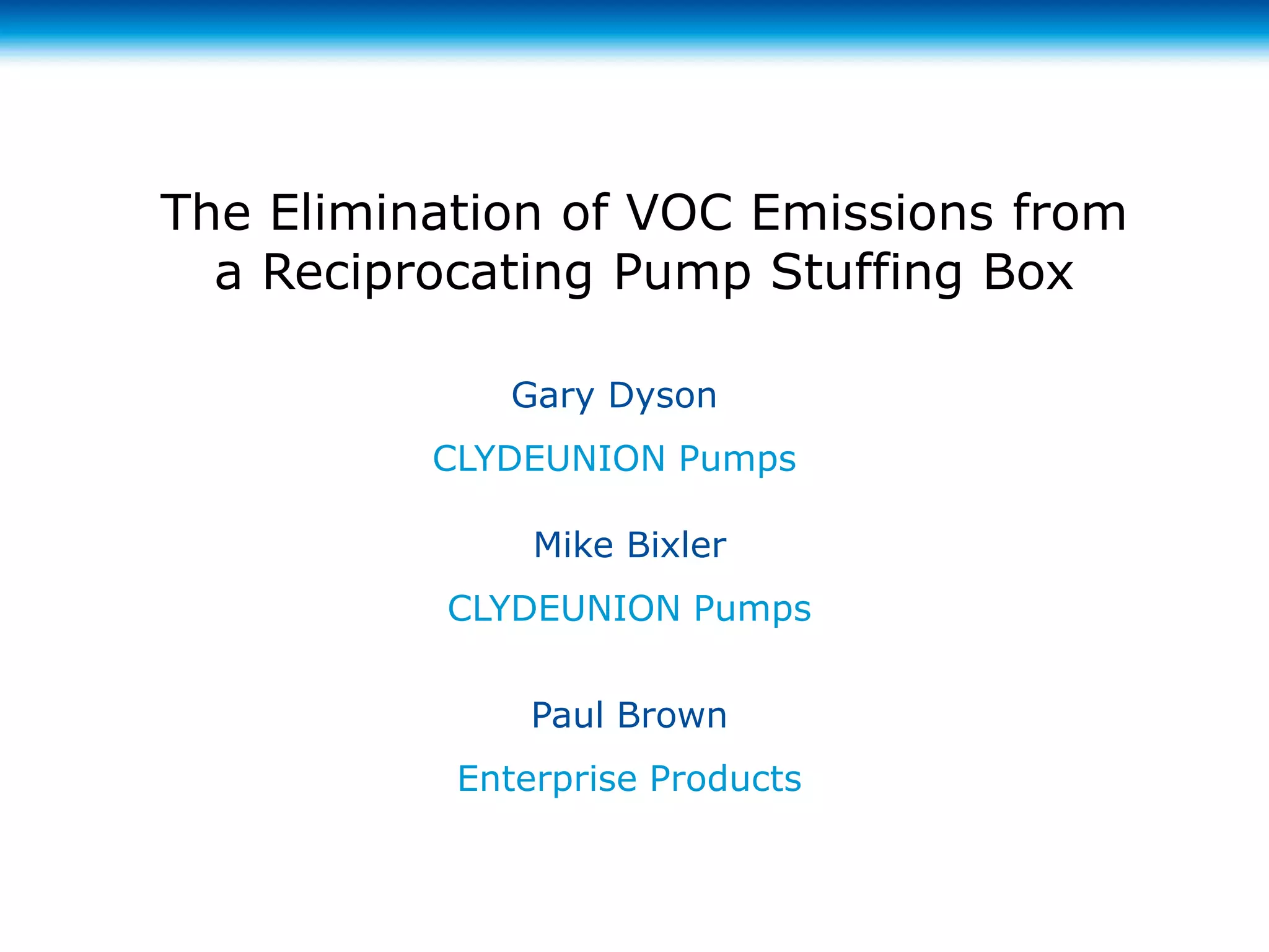 Elimination vocemissionsreciprocatingpumpstuffingbox PPT