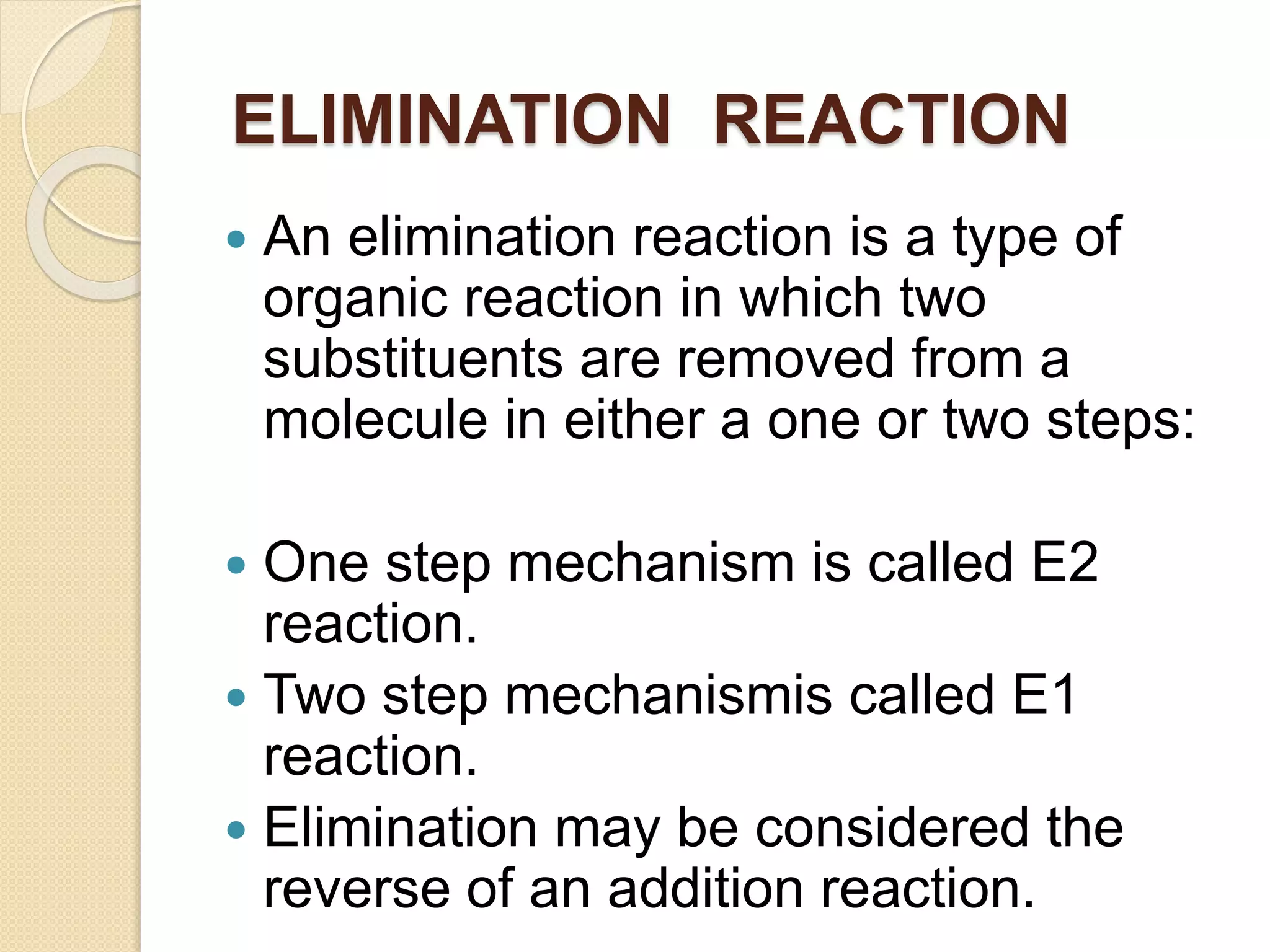ELIMINATION REACTION AND ITS MECHANISM.pptx
