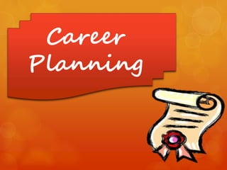 Career
Planning
 