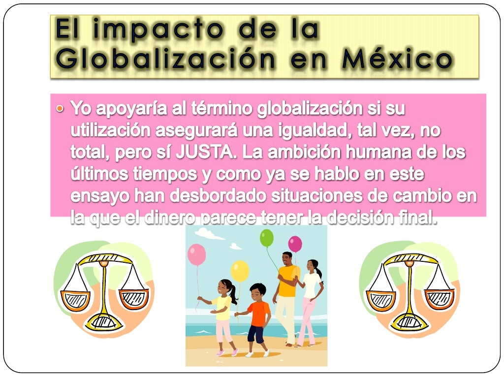 La Globalización Y Su Impacto En México – ZWZI