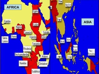AFRICA
ASIA
 