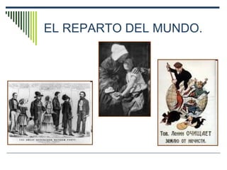 EL REPARTO DEL MUNDO. 