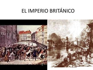 EL IMPERIO BRITÁNICO 