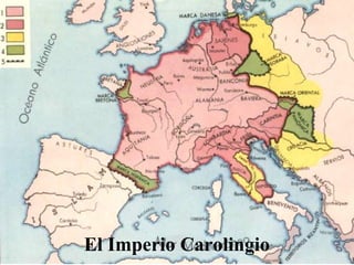 El Imperio Carolingio

 