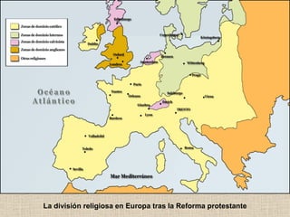 La división religiosa en Europa tras la Reforma protestante 