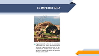 EL IMPERIO INCA
 
