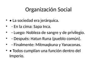 El_Imperio_Inca_Organizacion_y_Legado.pptx