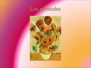 Los girasoles 
