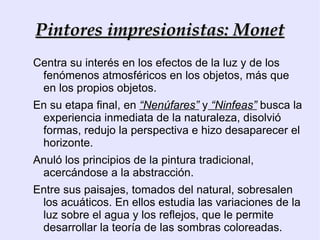 Introducción Como dice Calvo Serraller, “No hay impresionismo, sino pintores impresionistas”. 