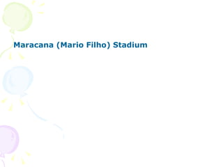 Maracana (Mario Filho) Stadium 