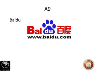 A9
Baidu
 