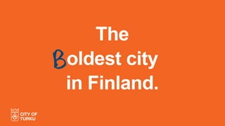 Elina rantanen - City of Turku Slide 2