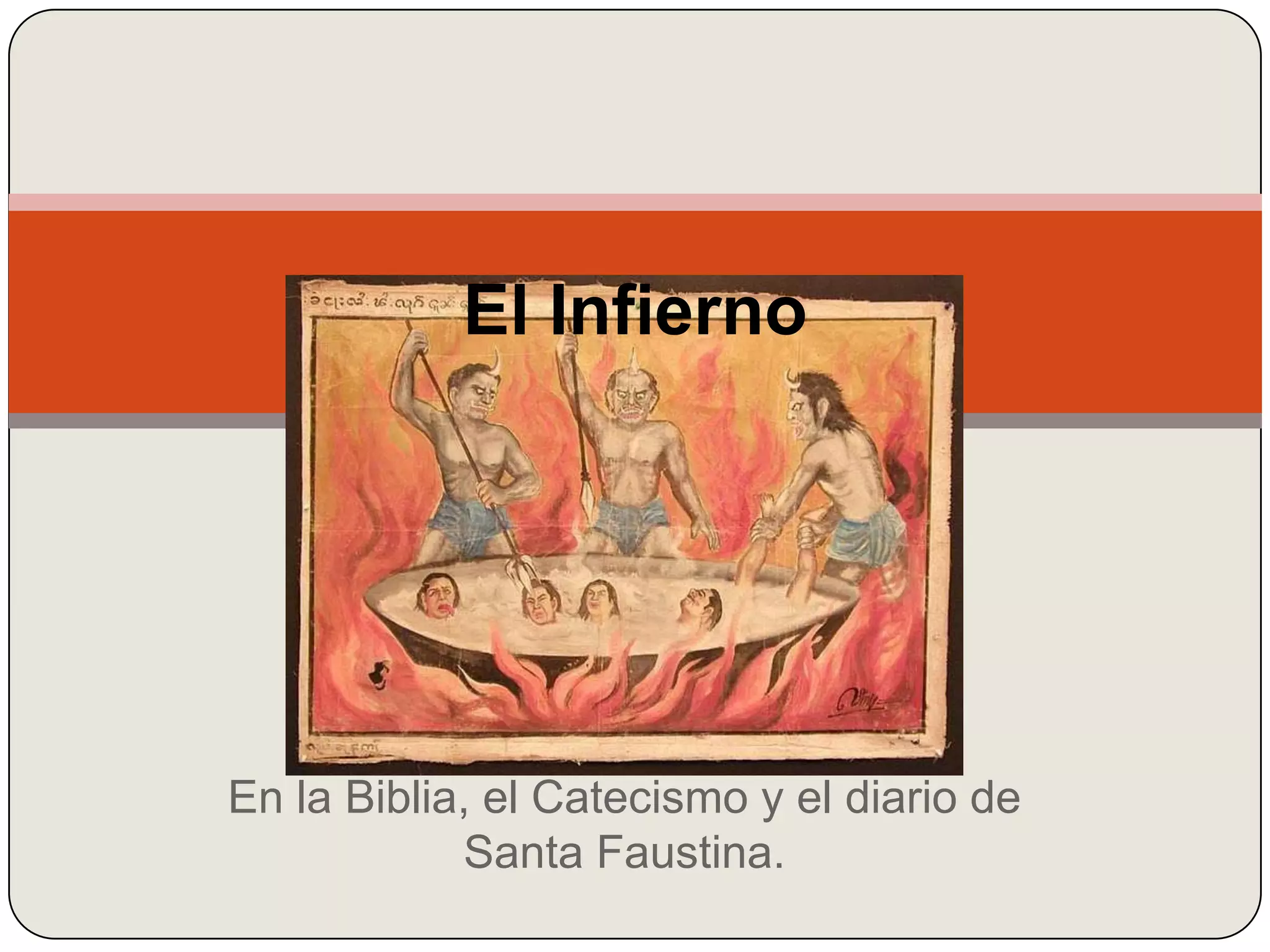El infierno en la biblia y el catecismo | PPTX