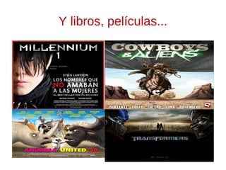 Y muchísimos más... 