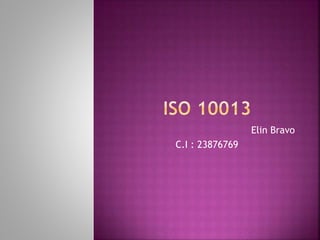 Elin Bravo
C.I : 23876769
 