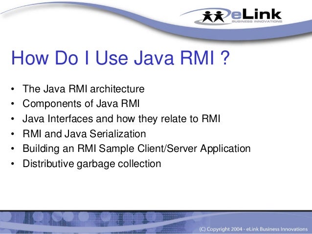 Introduction to Remote Method Invocation (RMI) Introduction to Remote Method Invocation (RMI)