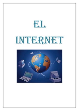 EL
INTERNET
 