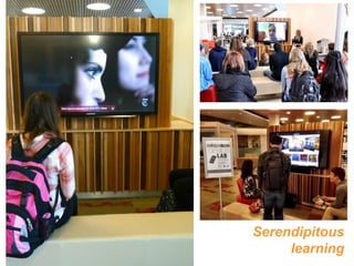 Serendipitous
learning