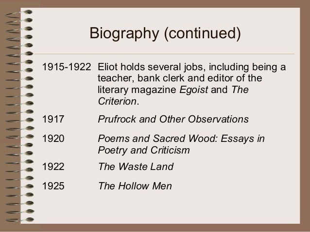 a biography of thomas stearns eliot born in st louis missouri in the hollow men Thomas stearns eliot, om (26 september 1888 – 4 january 1965), was an essayist, publisher, playwright, literary and social critic, and one of the twentieth century's major poets born in st louis, missouri, in the united states, to a prominent boston eliot lived in st louis, missouri for the first sixteen years of his life at the. a biography of thomas stearns eliot born in st louis missouri in the hollow men Thomas stearns eliot, om (26 september 1888 – 4 january 1965), was an essayist, publisher, playwright, literary and social critic, and one of the twentieth century's major poets born in st louis, missouri, in the united states, to a prominent boston eliot lived in st louis, missouri for the first sixteen years of his life at the.