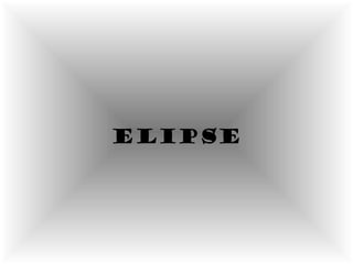 ELIPSE 