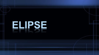 ELIPSE
 