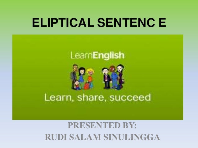 Ppt Elliptical Sentence