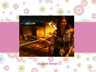 Elizabeth Román
 