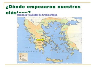 ¿Dónde empezaron nuestros clásicos? Atenas 