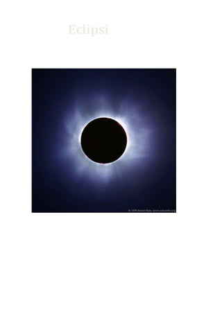 1143000-228600EclipsiEclipsi<br />1-Què és un eclipsi? Fet que ocorre quan la Lluna passa entre el Sol i la Terra, i la Lluna cobreix totalment o parcial el Sol en una posició concreta de la Terra.<br />2-Quin tipus d’eclipisi hi ha? <br />Parcial: La Lluna no cobreix per complet el disc solar que apareix com un creixent.<br />Total: Des d'una franja (banda de totalitat) en la superfície de la Terra, la Lluna cobreix totalment el Sol. Fora de la banda de totalitat l'eclipsi és parcial.<br />-Anular: Es dona quan la Lluna es troba prop de l'apogeu i el seu diàmetre és menor que el solar, de manera que en la fase màxima, roman visible un anell del disc del Sol. Açò ocorre en la banda d'anularitat, fora d'ella l'eclipsi és parcial. L'últim eclipsi anular que va afectar a l'estat espanyol ocorregué el 3 d'octubre de 2005.<br />3-Per que es perillós mirar el Sol i l’eclipsi?  Perque veiem la llum solar i aquesta llum és tan forta i que l’assiliem tan de sobte que ens crema les retines dels ulls.<br />4-Quines precaucions hem de prendre?<br />Mai hem de mirar direcatment el Sol però el podem mirar a través de un paper especial que absorbeix part de l’energia que despren el sol i només deixa visible la silueta del astre sense llum.<br />5-Com els observem sense danyar-nos?<br />Mirant a través de un paper especial que absorbeix tota la llum solar del Sol.<br />Gran pregunta:El podrem observar a través de uns microscopis especials o amb un paper que flitri tota la llum solar i que només deixi pasar poca llum solar.<br />