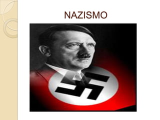 NAZISMO
 