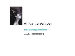 Elisa Lavazza [email_address] mobile  +393358177812 