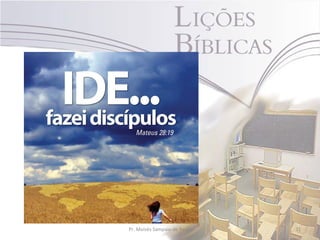 Pr. Moisés Sampaio de Paula   31
 