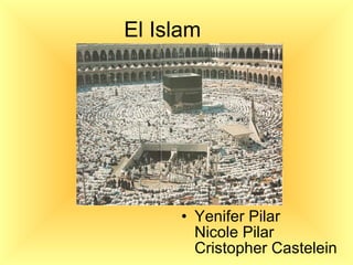 El Islam ,[object Object]