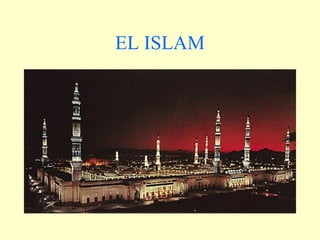 EL ISLAM 