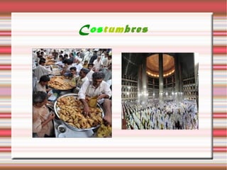 Costumbres
 