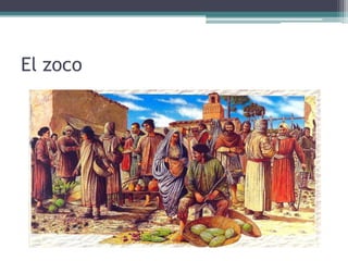 El zoco
 